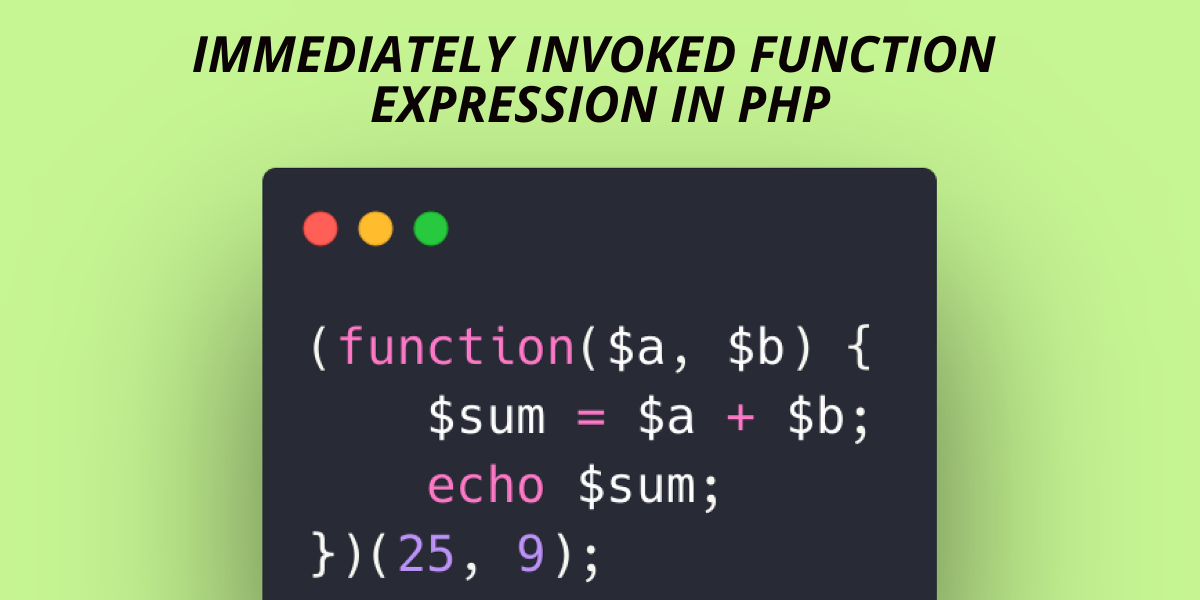 Immediately Invoked Function Expression In PHP Amit Merchant A Blog On PHP JavaScript And More