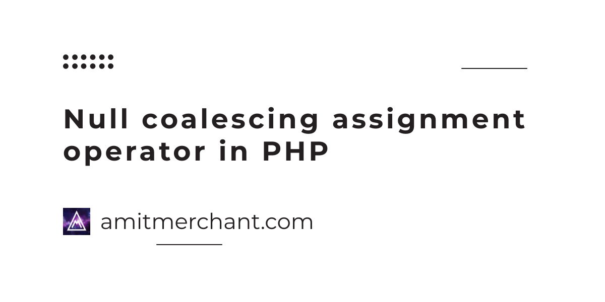 null assignment operator php