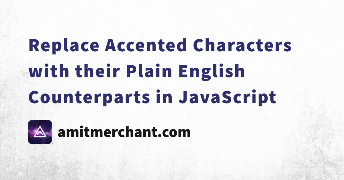 replace-accented-characters-with-their-plain-english-counterparts-in